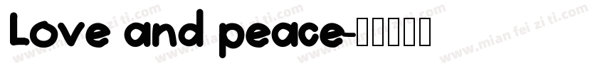 Love and peace字体转换